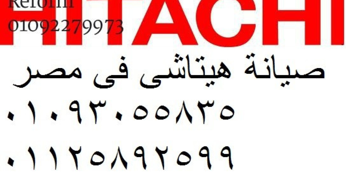 وكيل صيانة هيتاشي في زهراء المعادي 01223179993